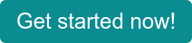 Get started now!